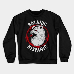 Satanic Hispanic - Baphomet Occult Possum Gift Crewneck Sweatshirt